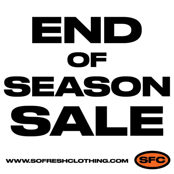 END OF SEASON SALE