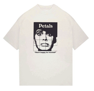 PETALS & PEACOCKS "DON'T BE HAPPY" TEE (OFF WHITE)